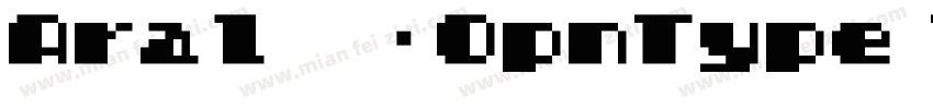 Aral 常规OpnType TrueType字体转换